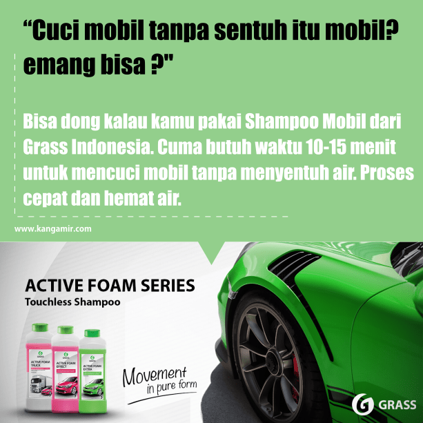Cuci Mobil Tanpa Sentuh Permukaan Mobil ? Bisa Ko, Pakai Shampoo Touchless GRASS Indonesia Aja